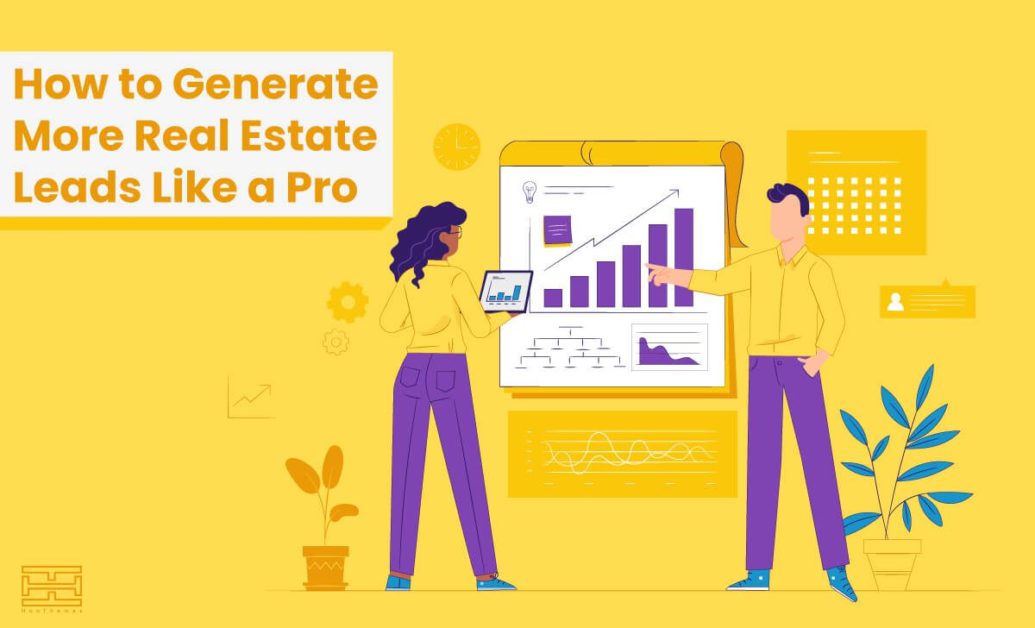 You are currently viewing How to Generate More Real Estate Leads in 2022