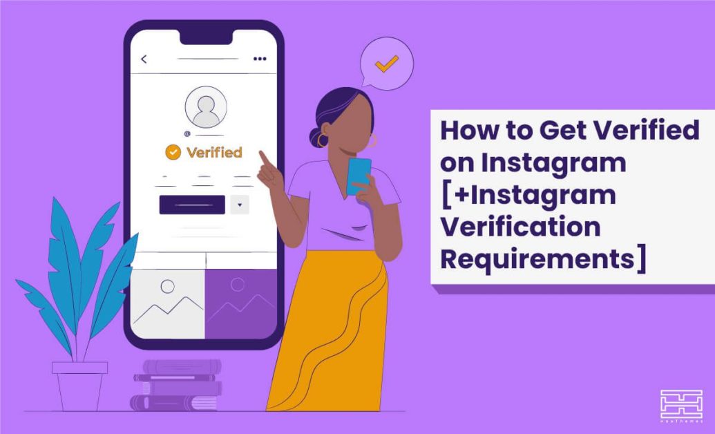 INSTAGRAM VERIFIED ACCOUNT BADGE REQUIREMENTS 2022 - eDigital Agency