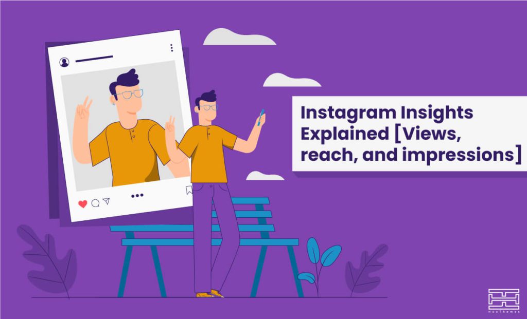 Read more about the article Instagram Insights Explained in 2022 [Views, Reach, Impressions]