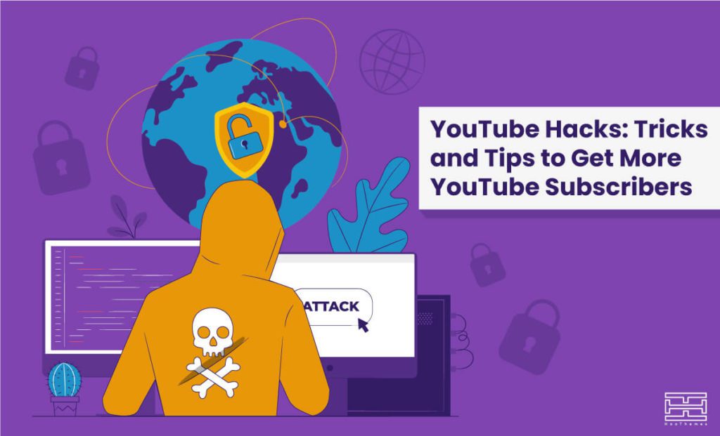 YouTube Hacks: 15 Tricks and Tips to Get More YouTube Subscribers