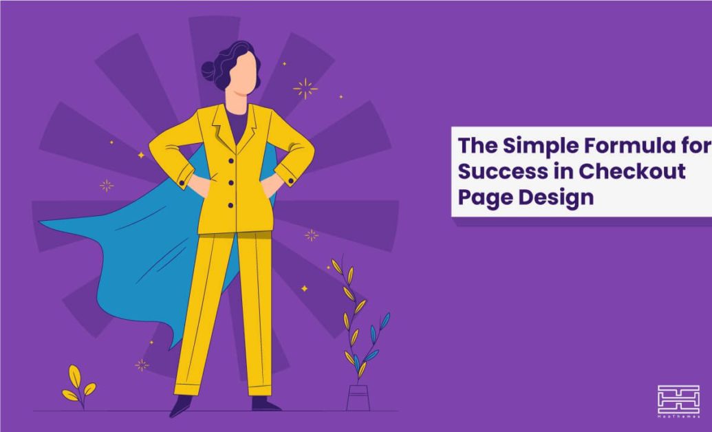 You are currently viewing The Simple Formula for Success in Checkout Page Design