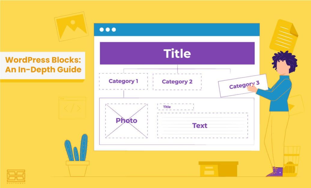 You are currently viewing WordPress Blocks: An In-Depth Guide in 2022