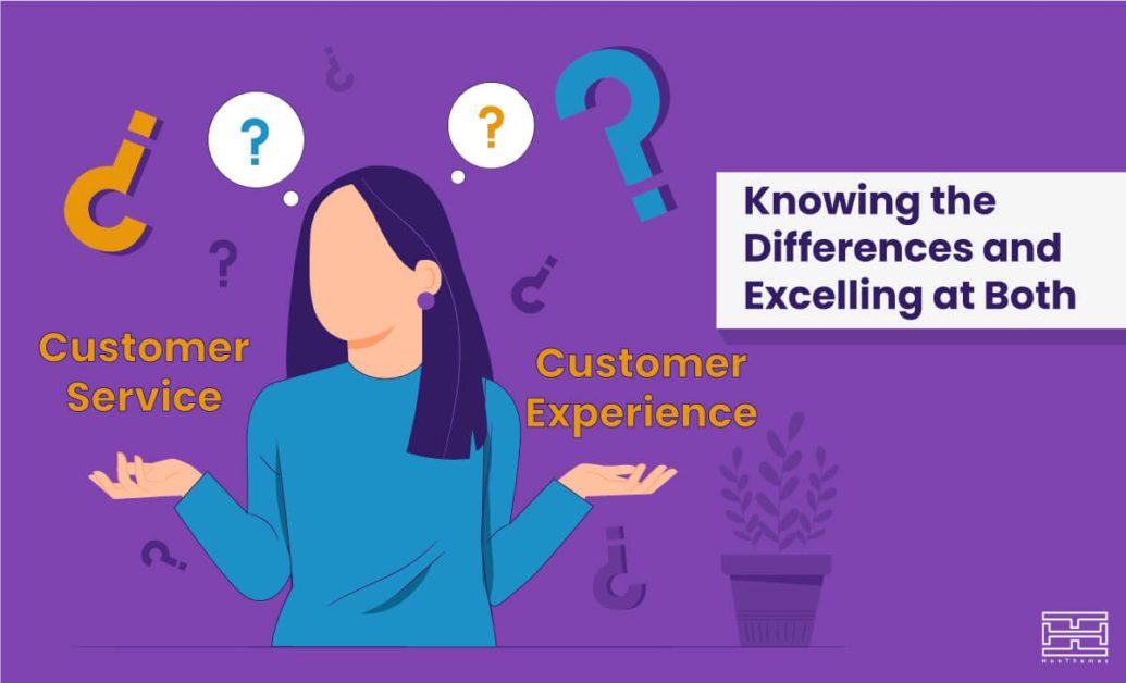 You are currently viewing Customer Service vs. Customer Experience: Knowing the Differences and Excelling at Both