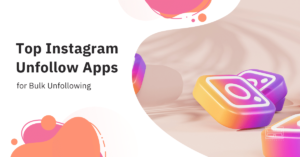 Read more about the article 16 Best Instagram Unfollow Apps to Remove Inactive Followers