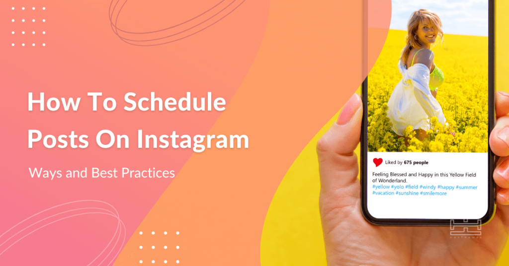 Read more about the article How to Schedule Instagram Posts: Plan Like a Pro in 2024