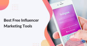 Read more about the article 25 Best Free Influencer Marketing Tools in 2022
