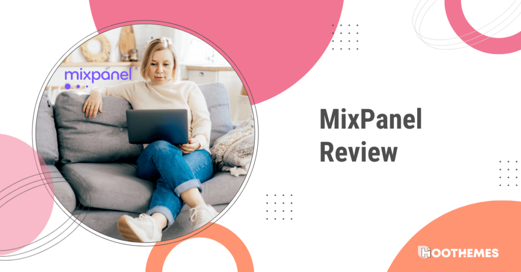 Read more about the article Mixpanel Review: Why Should You Reconsider + Best Alternatives in 2023