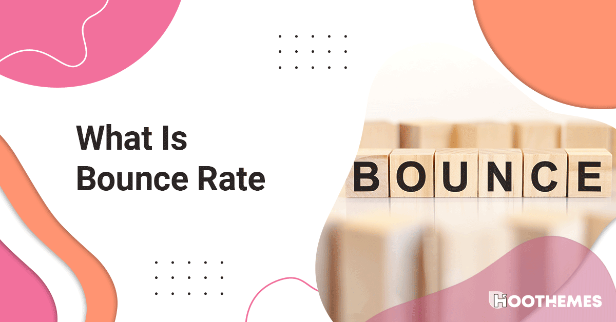 What Is Bounce Rate