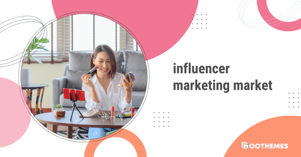 Read more about the article Influencer Marketing Market for Start-ups: What Future Awaits Beyond 2023