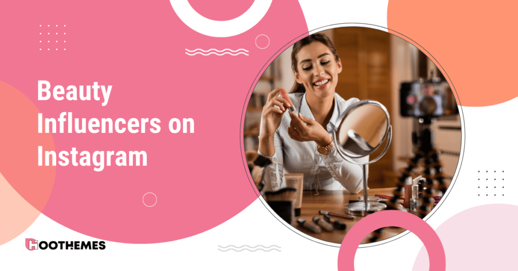 Read more about the article The Ultimate List of the Best 12 Instagram Beauty Influencers in 2023