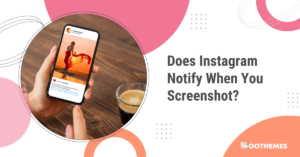Read more about the article Does Instagram Notify When You Screenshot? Best Guide in 2023 |the Answer May Suprise You!|