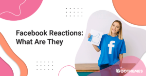 Read more about the article Facebook Reactions in 2023: What Are They+ How to Easily Use Them