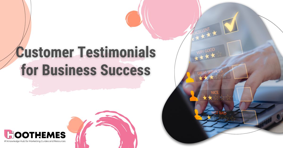 You are currently viewing How to Leverage Customer Testimonials for Business Success: Top 11 Tools
