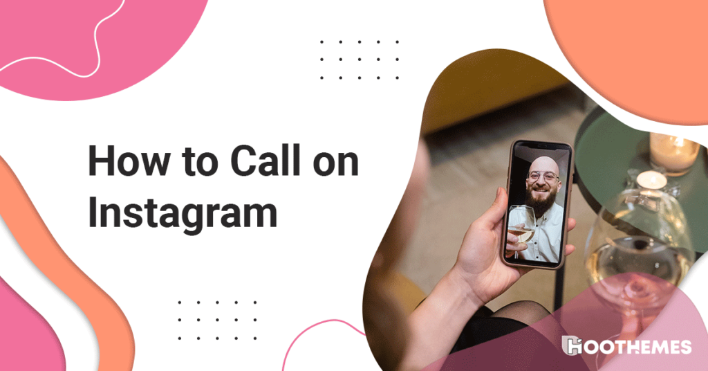Read more about the article How to Call on Instagram: Best Step-by-Step Guide in 2023
