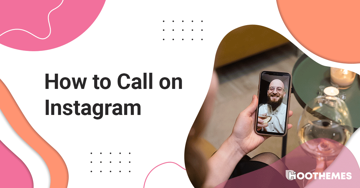 You are currently viewing How to Call on Instagram: Best Step-by-Step Guide in 2023