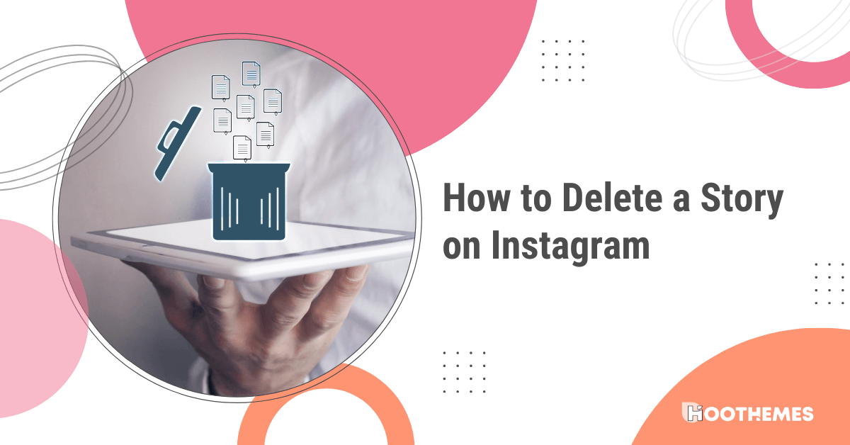 How to Delete a Story on Instagram