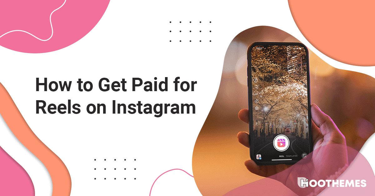 How to Use Instagram Reels to Boost Brand Awareness in 2023