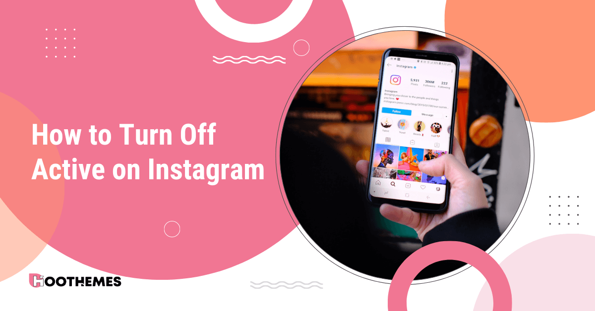 How to Turn Off Active Status on Instagram: New Update 2024