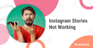Read more about the article How to Fix Instagram Stories Not Working in 2023: Best Practical Solutions