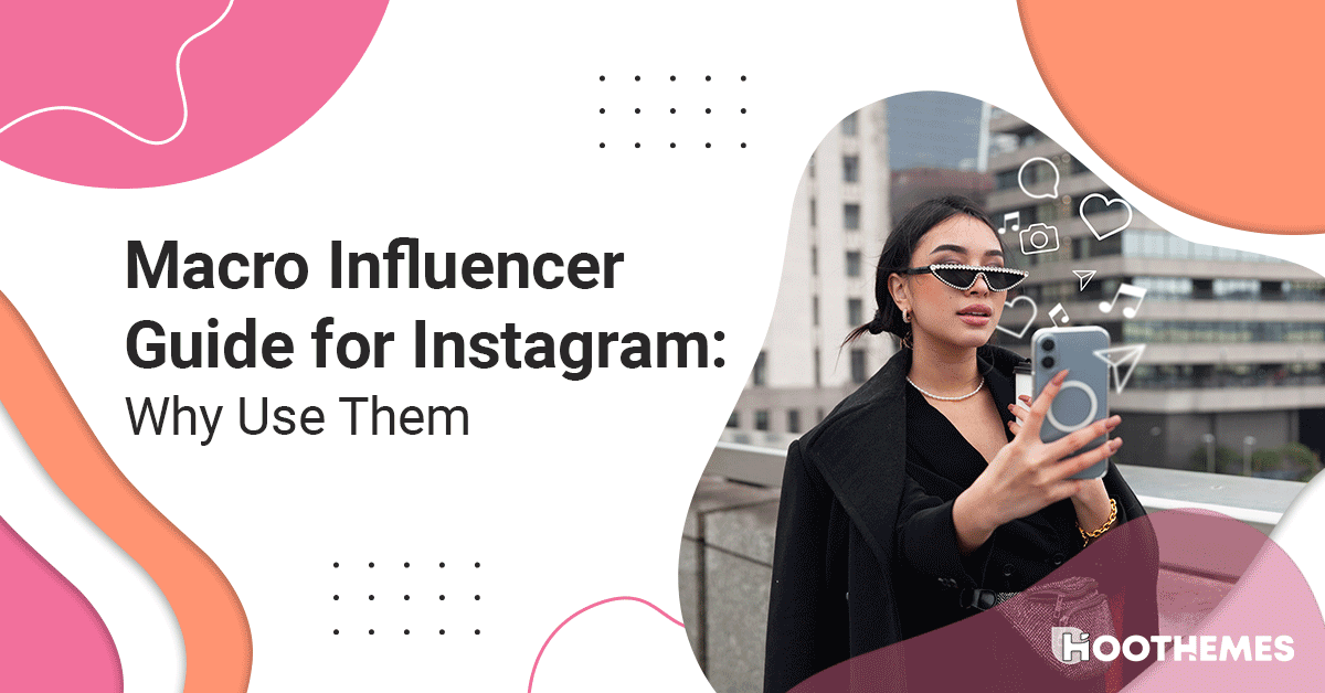 Macro influencer guide for Instagram