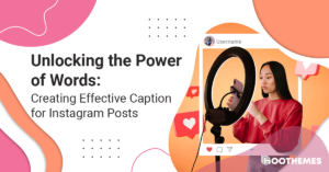 Read more about the article <strong>Unlocking the Power of Words: Creating Effective Caption for Instagram Posts in 2023</strong>