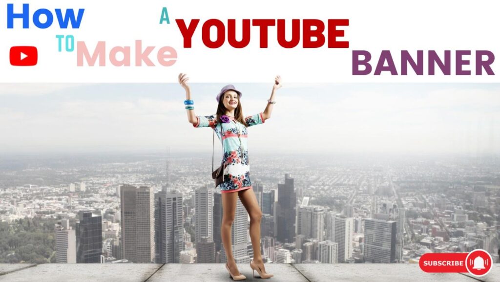 Read more about the article How to Make a YouTube Banner Like a Pro: Best 2023 Guide for Beginners