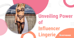 Read more about the article Unveiling the Power of Influencer Lingerie: A Closer Look at How Lingerie Brands Are Leveraging Influencer Marketing in 2023