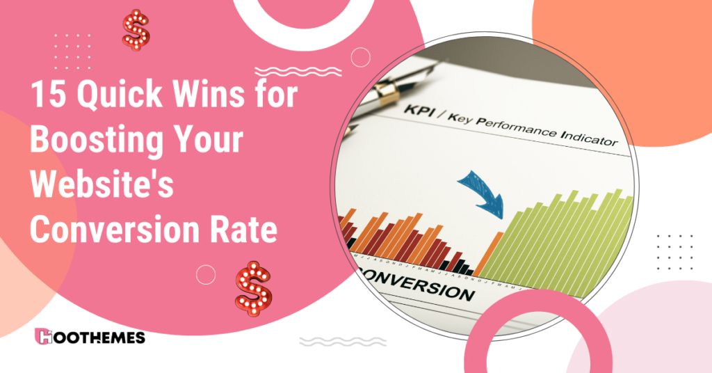 Read more about the article 15 Quick Wins for Boosting Your Website’s Conversion Rate