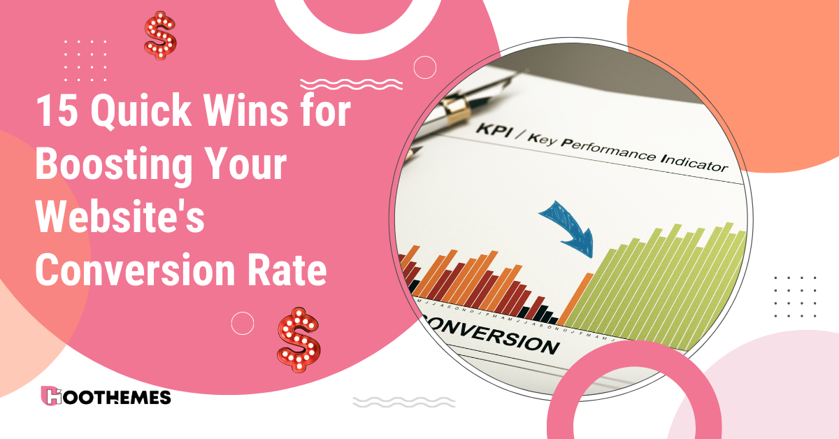 15 Quick Wins for Boosting Your Website's Conversion Rate