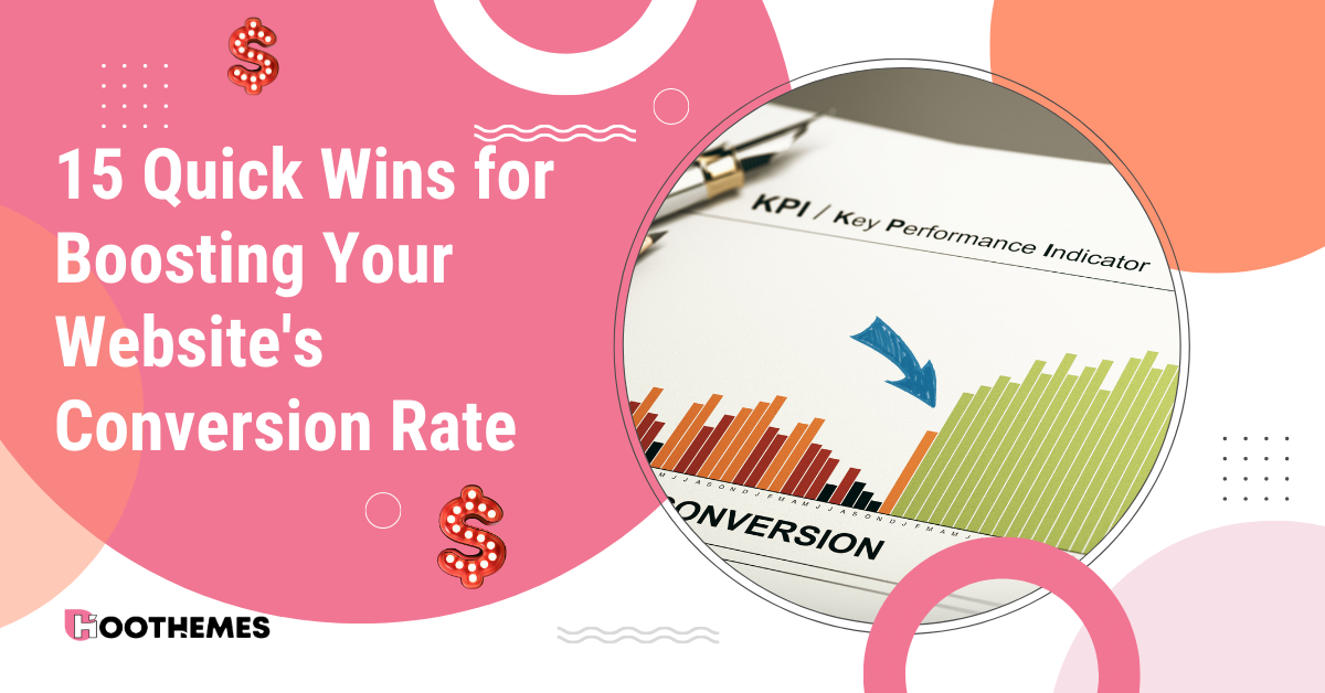 You are currently viewing 15 Quick Wins for Boosting Your Website’s Conversion Rate