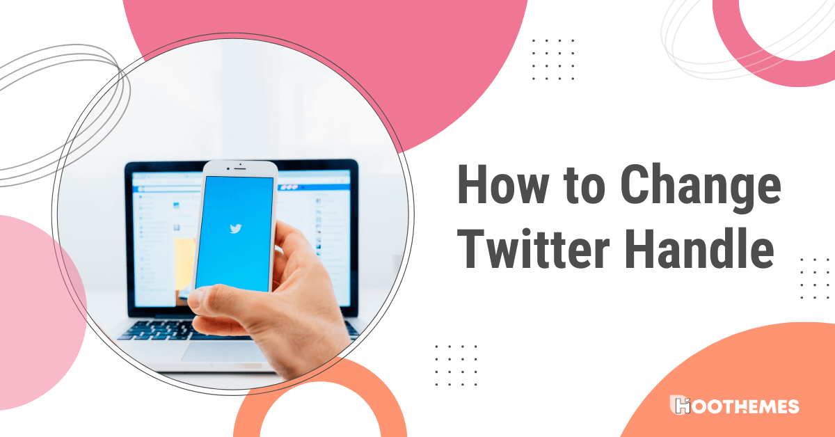 You are currently viewing How to Change Twitter Handle in 9 Easy Steps