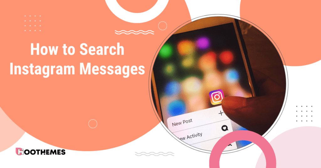 Read more about the article How to Search Instagram Messages: The Ultimate Guide in 2023
