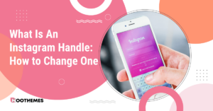 Read more about the article What Is An Instagram Handle: How to Change One