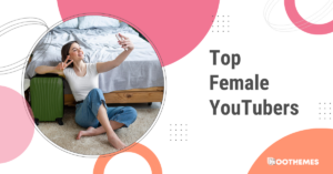 Read more about the article 10 Best Female YouTubers: How They’re Changing the Landscape of Entertainment 2023