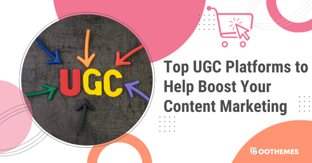 Read more about the article Top 10 UGC Platforms to Help Boost Your Content Marketing