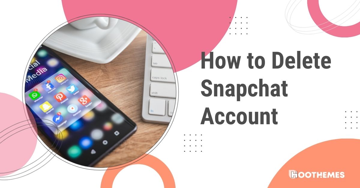 how to delete snapchat account