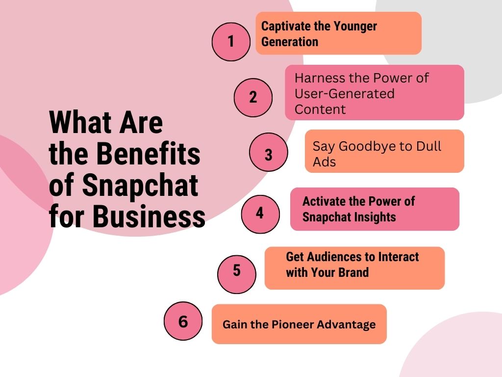 benefits of snapchat for business