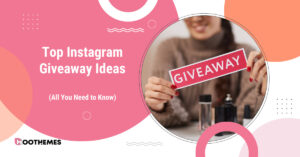 Read more about the article Top Instagram Giveaway Ideas In 2023: All You Need To Know 