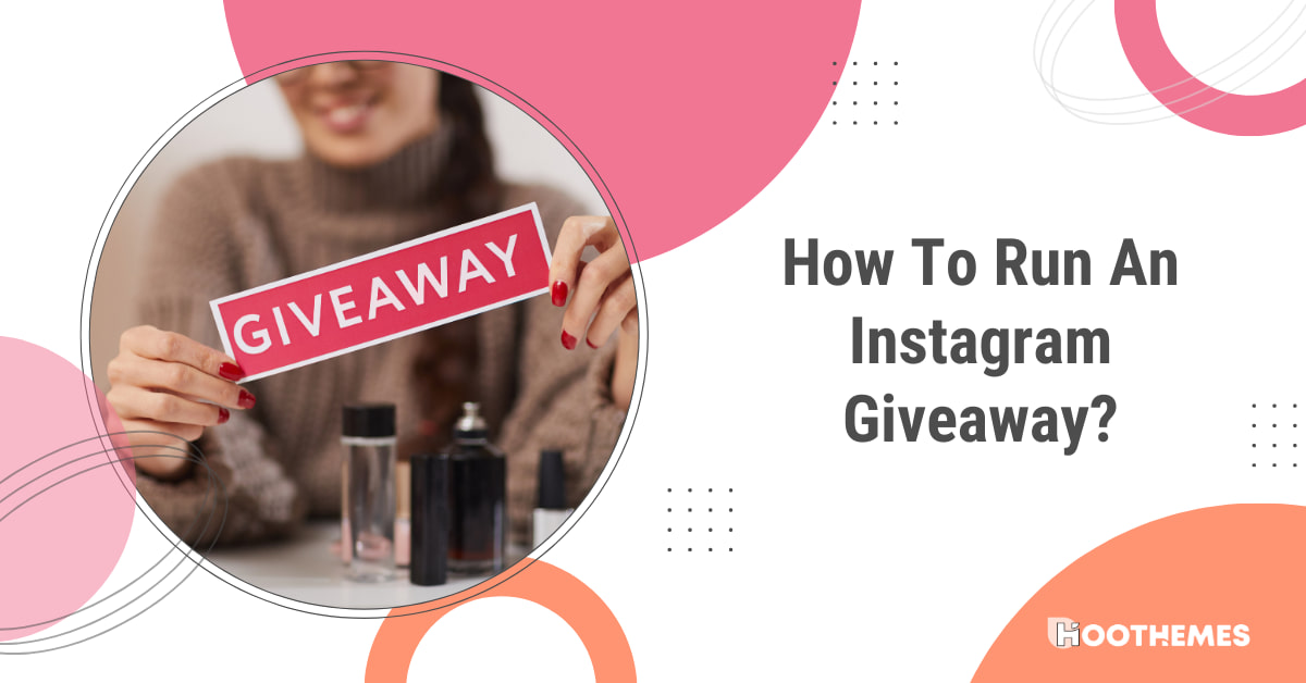 How To run An Instagram giveaway