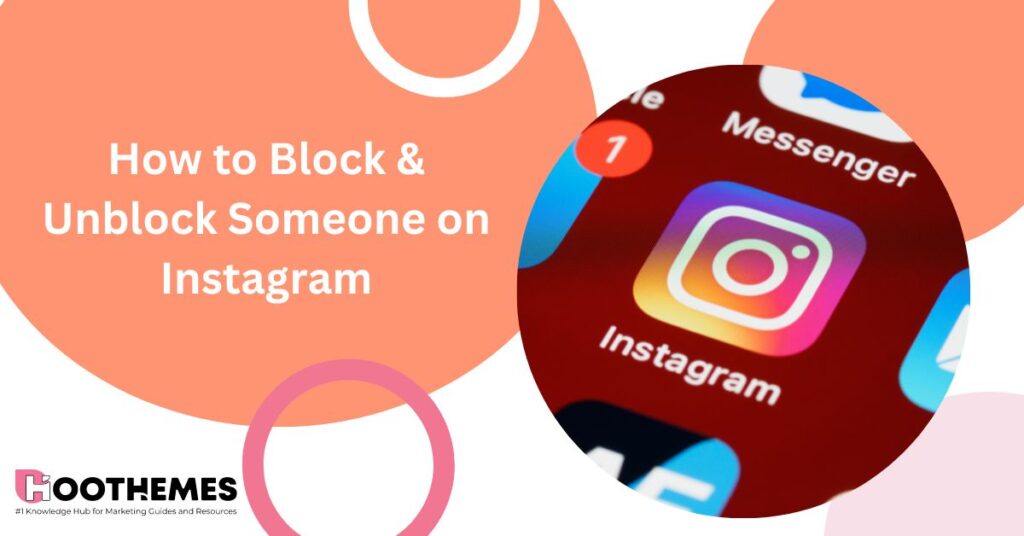 Read more about the article How to Unblock Someone on Instagram 2023 (Mobile & Desktop)￼