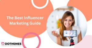 Read more about the article The Best Influencer Marketing Guide in 2023