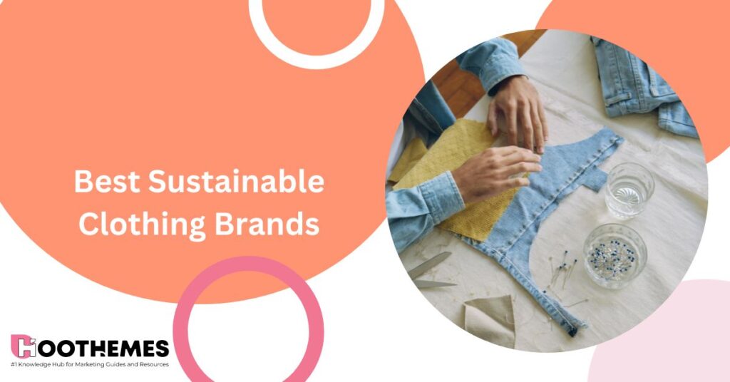 Read more about the article 10 Best Sustainable Clothing Brands Made in USA
