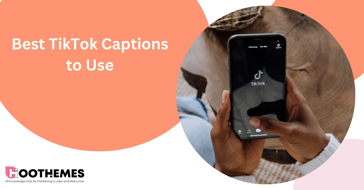 You are currently viewing + 100 Best TikTok Captions to Use in 2023