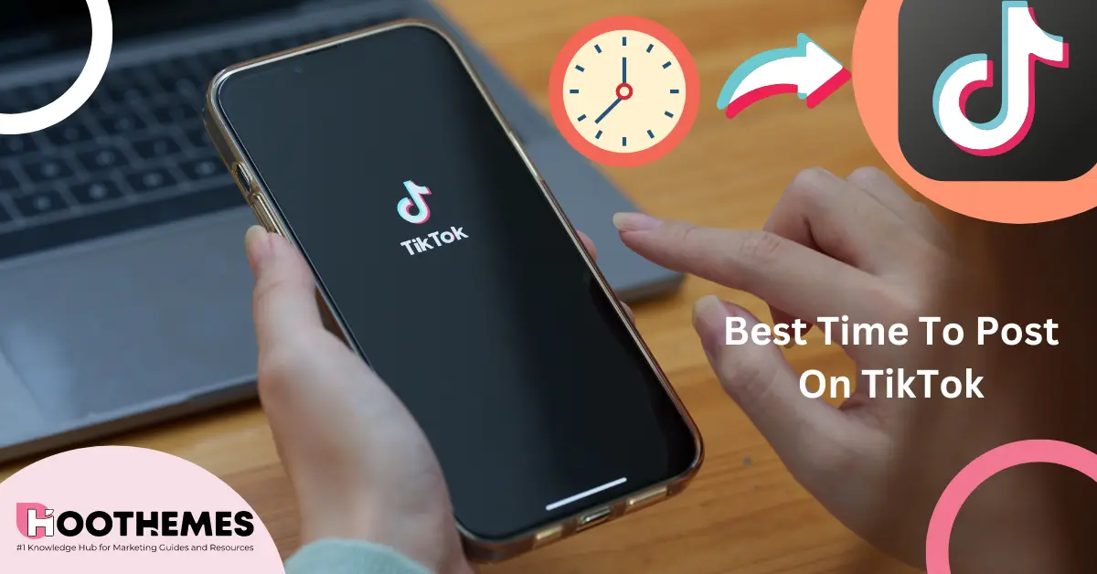 You are currently viewing Best Time to Post on TikTok in 2023