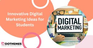 Read more about the article Innovative Digital Marketing Ideas for Students in 2023