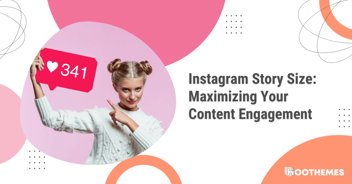 You are currently viewing The Best Guide to Instagram Story Size: Maximize Your Content Engagement in 2023