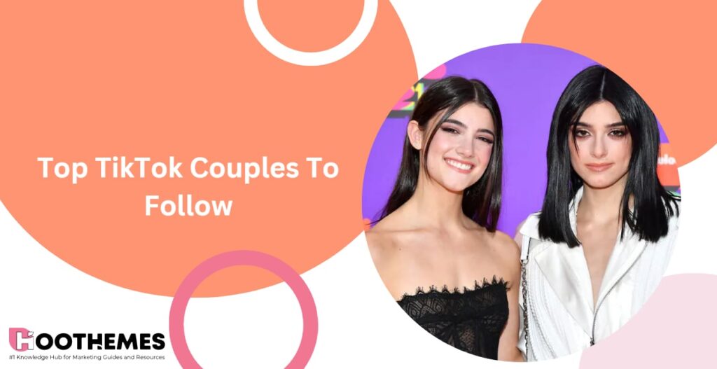 Read more about the article Top 10 TikTok Couples To Follow In 2023